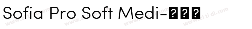 Sofia Pro Soft Medi字体转换